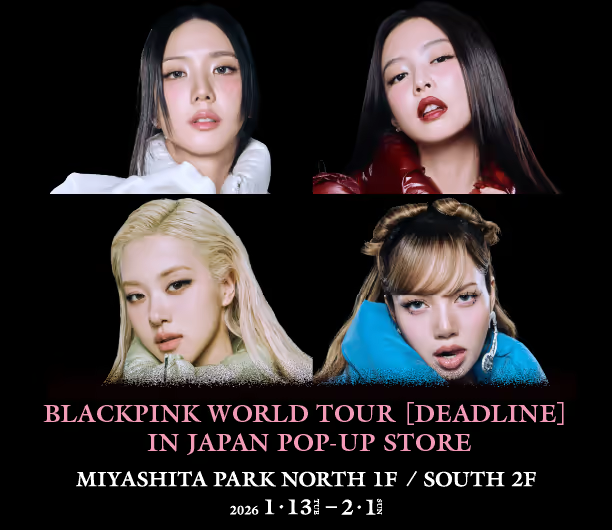 BLACKPINK WORLD TOUR [DEADLINE] IN JAPAN POP...